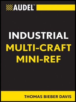 cover image of Audel Multi-Craft Industrial Reference